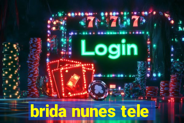 brida nunes tele
